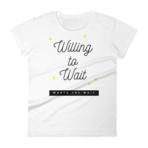 Willing and Worth it Women's Tee (Black Lettering)