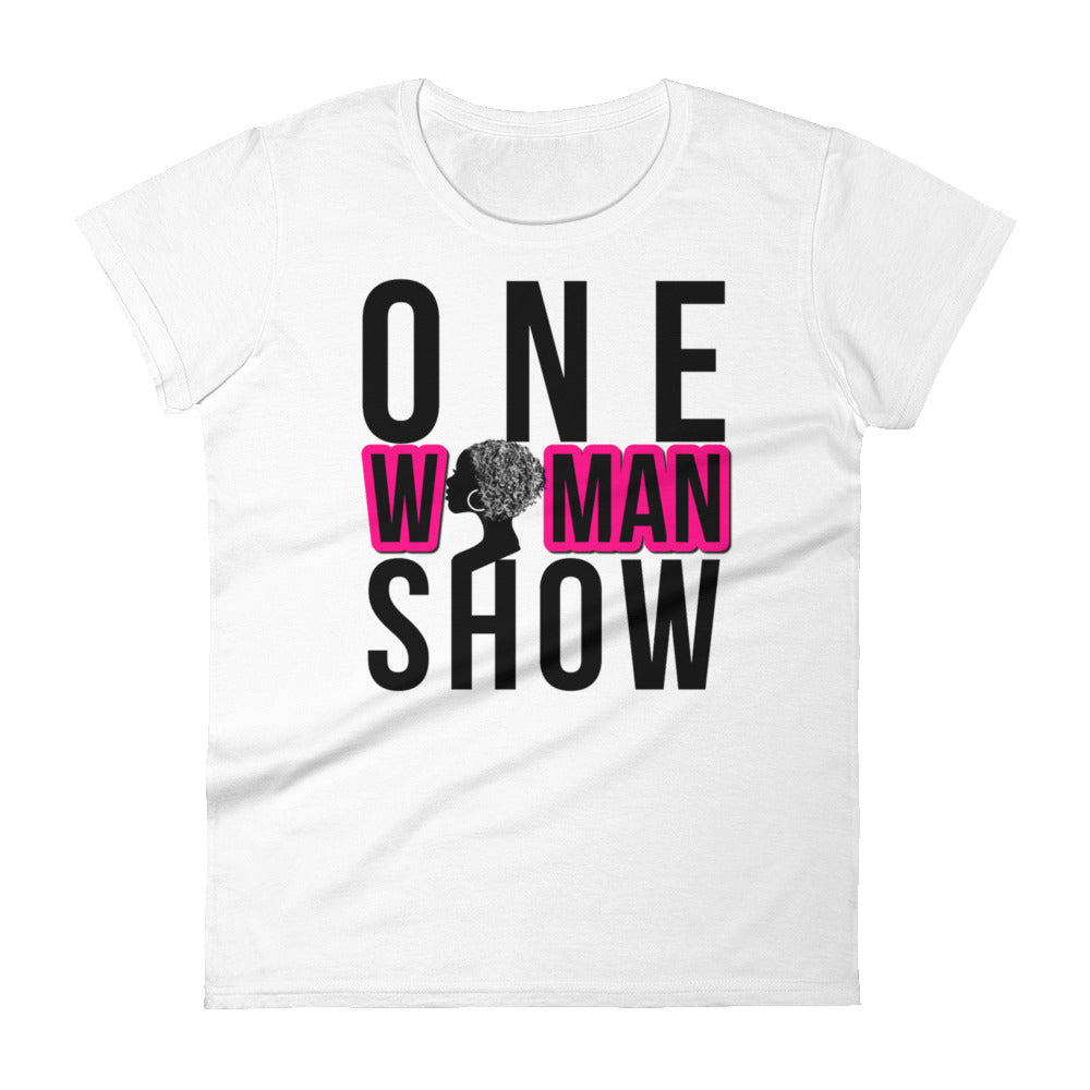 PWL One Woman Show Women's Tee